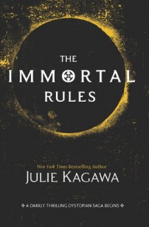 The Immortal Rules (Blood of Eden) - Julie Kagawa