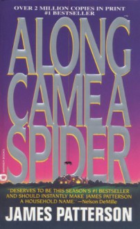 Along Came a Spider - James Patterson