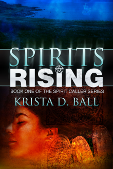 Spirits Rising - Krista D. Ball