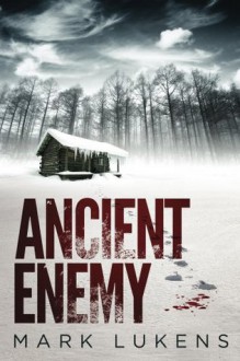 Ancient Enemy - Mark Lukens