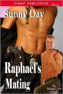 Raphael's Mating - Sunny Day