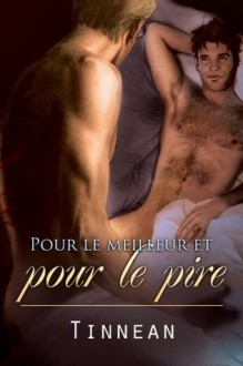 Pour le meilleur et pour le pire (French Edition) - Tinnean, Cassie Black