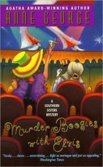 Murder Boogies with Elvis - Anne George