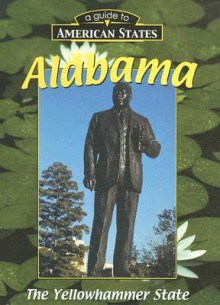 Alabama: The Yellowhammer State - Janice Parker