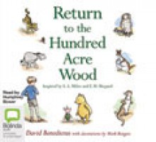 Return to the Hundred Acre Wood - David Benedictus, Humphrey Bower