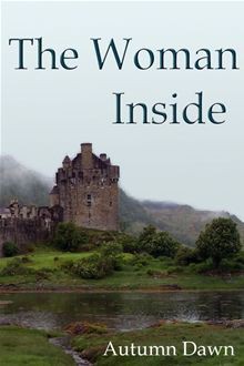 The Woman Inside - Autumn Dawn