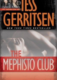 The Mephisto Club - Tess Gerritsen