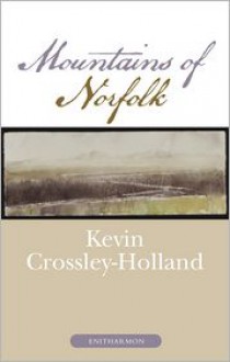 The Mountains of Norfolk - Kevin Crossley-Holland