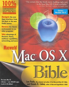 Macworld Mac Os X Bible - Lon Poole, Dennis R. Cohen