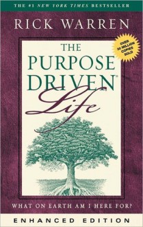 The Purpose Driven Life (Enhanced Version) - Rick Warren