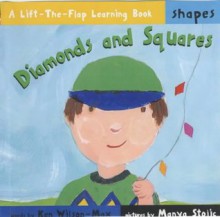 Diamonds and Squares (Shapes) (Lift-the-flap Learning) - Ken Wilson-Max, Manja Stojic