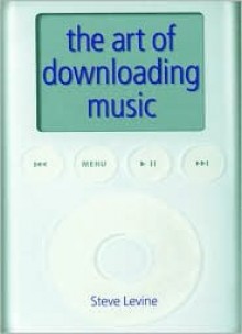 Art of Downloading Music - Steve Levine