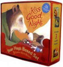 Bear Hugs Boxed Set: Kiss Good Night / My Friend Bear / Can't You Sleep Little Bear - Amy Hest, Jez Alborough, Martin Waddell