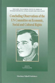 Concluding Observations of the Un Committee on Economic: Social and Cultural Rights - 8th to 27th Sessions (1993-2001) - United Nations, Halstrom, L. Holmstrvm