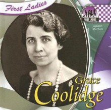 Grace Coolidge - Joanne Mattern