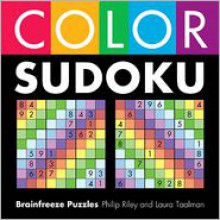 Color Sudoku - Philip Riley, Laura Taalman