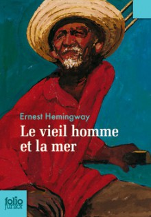 Le vieil homme et la mer - Ernest Hemingway, Jean Dutourd