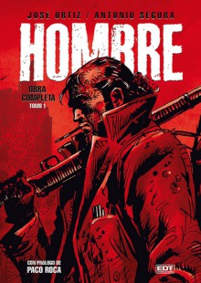 Hombre - Antonio Segura, José Ortiz