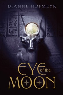 Eye of the Moon - Dianne Hofmeyr