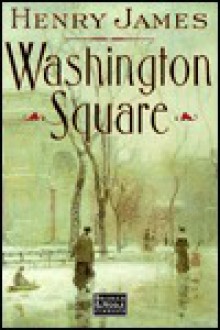 Washington Square - Henry James