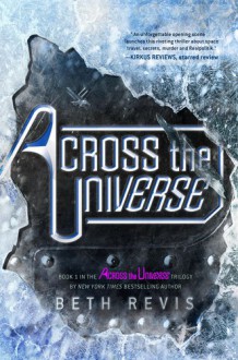 Across the Universe - Beth Revis