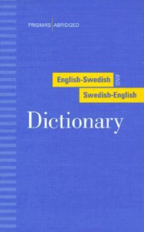 Prisma's Abridged English-Swedish and Swedish-English Dictionary - Prisma, Prisma Staff, Bokf Orlaget Prisma