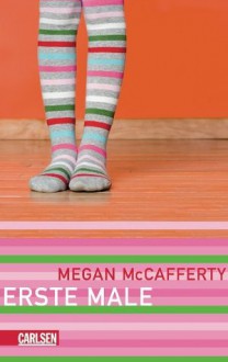 Jessica-Darling-Serie, Band 1: Erste Male (German Edition) - Megan McCafferty, Ingo Herzke