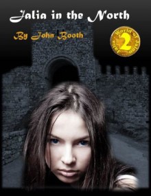 Jalia in the North (Jalia - World of Jalon) - John Booth