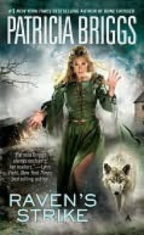 Raven's Strike (Raven Set, #2) - Patricia Briggs