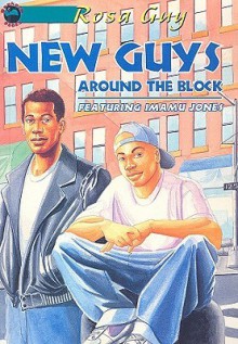 New Guys Around the Block - Rosa Guy