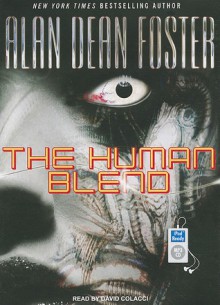 The Human Blend - Alan Dean Foster, David Colacci