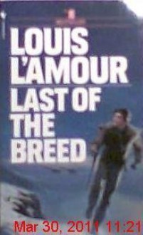 Last of the Breed (Mass Market) - Louis L'Amour