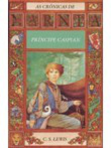 O Príncipe Caspian (As Crónicas de Narnia, #4) - C.S. Lewis, Pauline Bayne