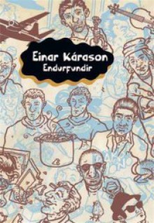 Endurfundir - Einar Kárason