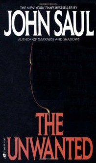 The Unwanted - John Saul