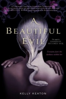 A Beautiful Evil - Kelly Keaton