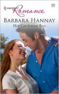 Her Cattleman Boss - Barbara Hannay