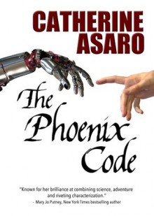 The Phoenix Code - Catherine Asaro