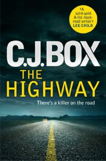 The Highway - C.J. Box