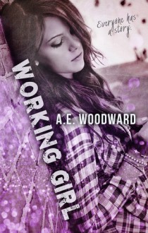 Working Girl - A.E. Woodward