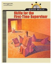 Quick Skills: Skills for the First Time Supervisor - Douglas Gordon