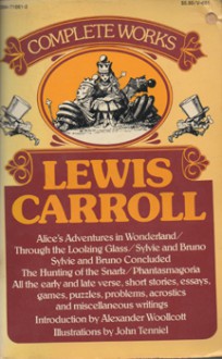 The Complete Works of Lewis Carroll - Lewis Carroll, John Tenniel