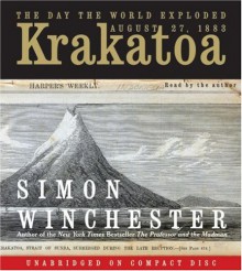 Krakatoa: The Day the World Exploded: August 27, 1883 - Simon Winchester