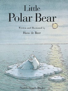 Little Polar Bear - Hans de Beer