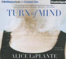 Turn of Mind - Alice LaPlante, Jean Reed Bahle