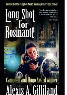 Long Shot for Rosinante - Alexis A. Gilliland