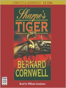 Sharpe's Tiger (Sharpe Series #1) - Bernard Cornwell, William Gaminara