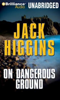 On Dangerous Ground - Jack Higgins, Michael Page