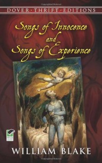 Songs of Innocence and Songs of Experience - William Blake,Philip Smith