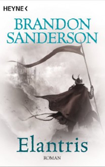 Elantris - Brandon Sanderson